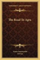 The Road To Agra