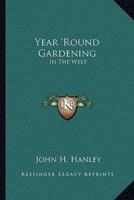 Year 'Round Gardening