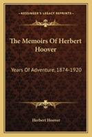 The Memoirs Of Herbert Hoover