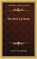 The Buck Up Book