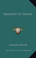 Shadows Of Shasta