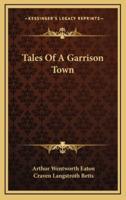 Tales of a Garrison Town