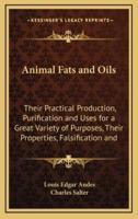 Animal Fats and Oils