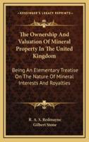 The Ownership and Valuation of Mineral Property in the United Kingdom