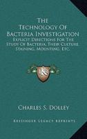 The Technology Of Bacteria Investigation