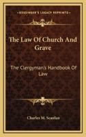 The Law of Church and Grave