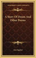 A Story of Doom and Other Poems