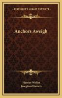 Anchors Aweigh