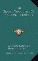 The Graver Thoughts of a Country Parson