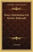Power Distribution for Electric Railroads