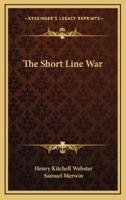 The Short Line War
