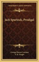 Jack Spurlock, Prodigal