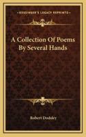 A Collection of Poems by Several Hands