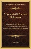 A Synopsis of Practical Philosophy