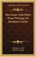 The Essays and Other Prose Writings of Abraham Cowley