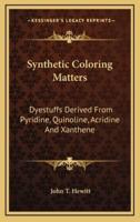 Synthetic Coloring Matters