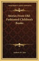 Stories From Old-Fashioned Children's Books