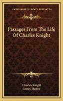 Passages from the Life of Charles Knight