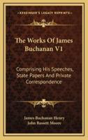 The Works of James Buchanan V1
