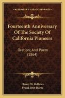 Fourteenth Anniversary of the Society of California Pioneers