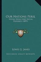Our Nations Peril
