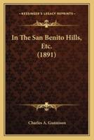 In The San Benito Hills, Etc. (1891)