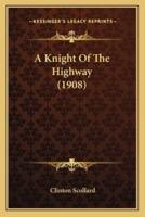 A Knight Of The Highway (1908)