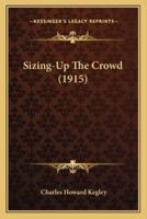 Sizing-Up The Crowd (1915)