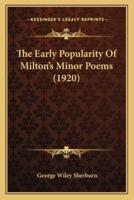 The Early Popularity Of Milton's Minor Poems (1920)