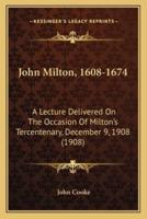 John Milton, 1608-1674