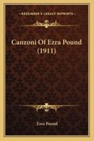 Canzoni Of Ezra Pound (1911)