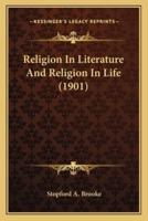 Religion In Literature And Religion In Life (1901)