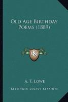 Old Age Birthday Poems (1889)