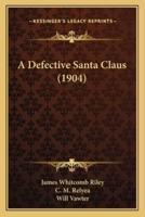 A Defective Santa Claus (1904)