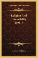 Religion And Immortality (1911)