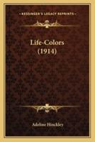 Life-Colors (1914)