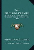 The Grounds Of Faith