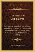 The Practical Upholsterer