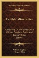 Heraldic Miscellanies