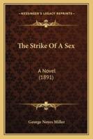 The Strike Of A Sex