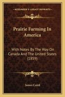 Prairie Farming In America