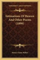Intimations of Heaven and Other Poems (1898)