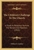 The Children's Challenge To The Church