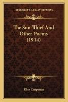 The Sun-Thief And Other Poems (1914)