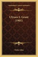 Ulysses S. Grant (1901)