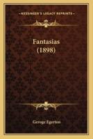 Fantasias (1898)