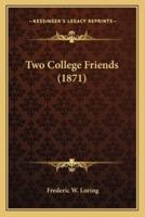 Two College Friends (1871)