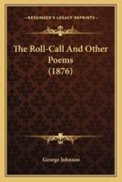 The Roll-Call And Other Poems (1876)
