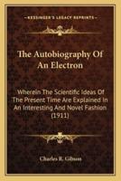 The Autobiography Of An Electron