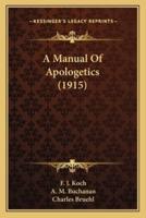 A Manual Of Apologetics (1915)